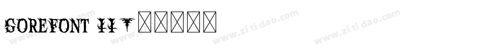 GoreFont II字体转换